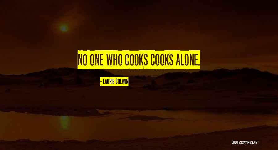 M J Home Cooking Quotes By Laurie Colwin
