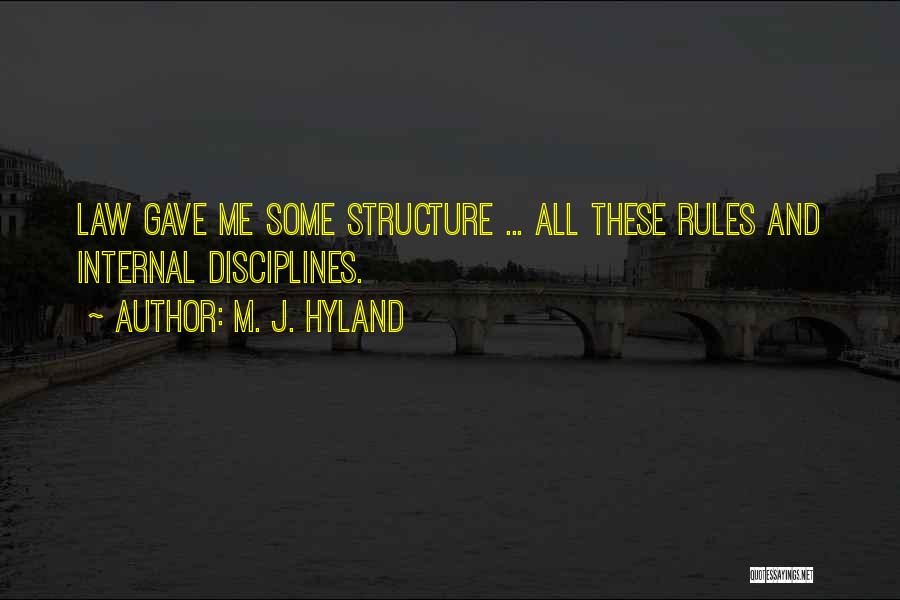 M. J. Hyland Quotes 1934020