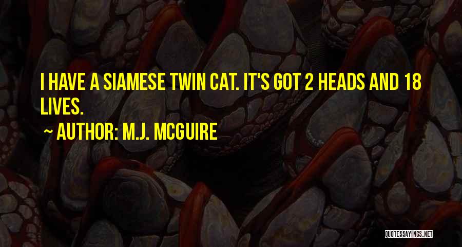 M.J. McGuire Quotes 2081460