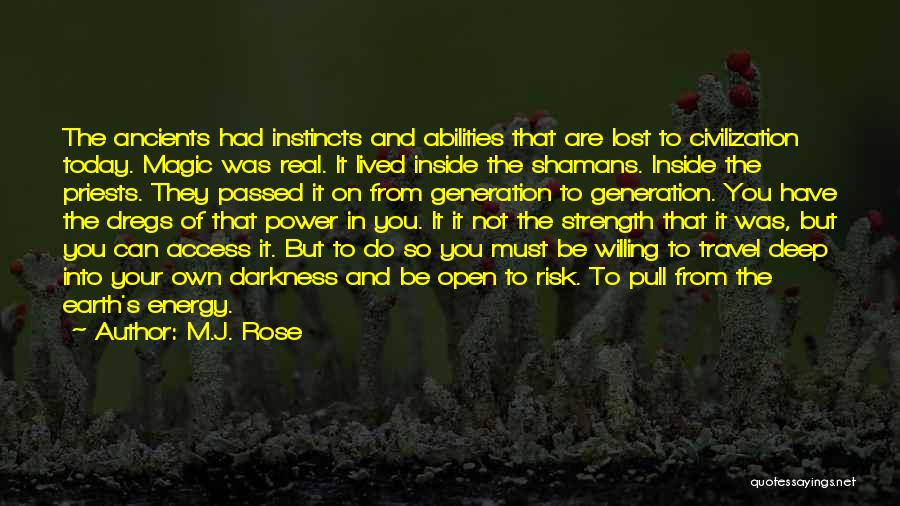 M.J. Rose Quotes 1047078