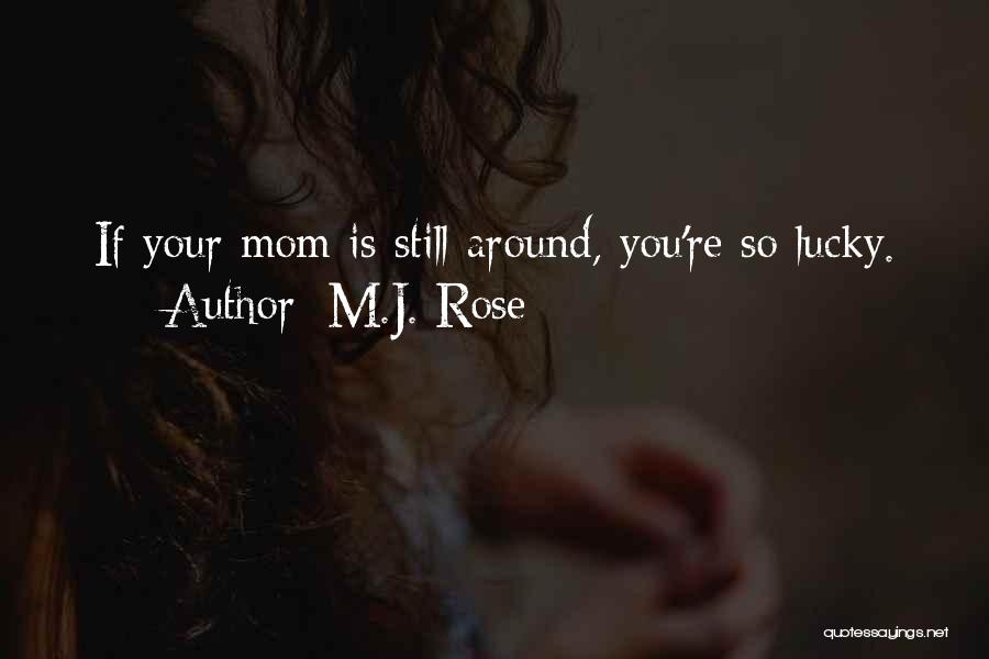 M.J. Rose Quotes 129309