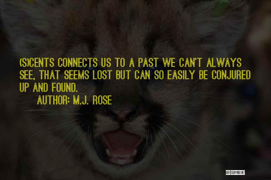 M.J. Rose Quotes 1375548