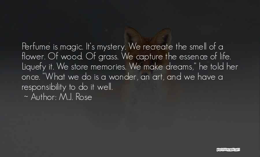 M.J. Rose Quotes 1529777