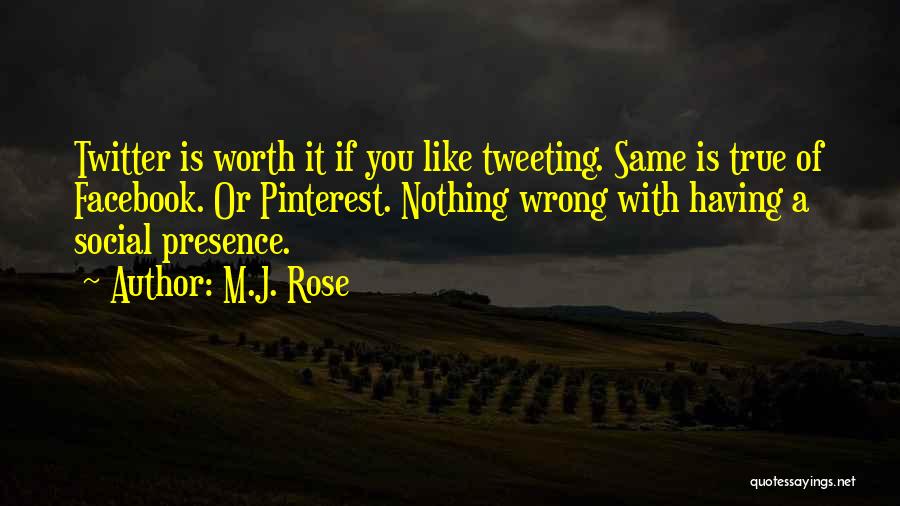 M.J. Rose Quotes 607634