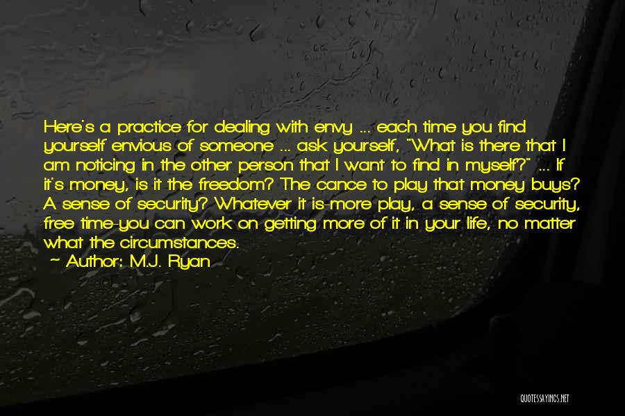 M.J. Ryan Quotes 1026311