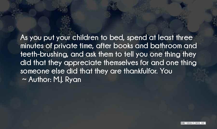 M.J. Ryan Quotes 1310458