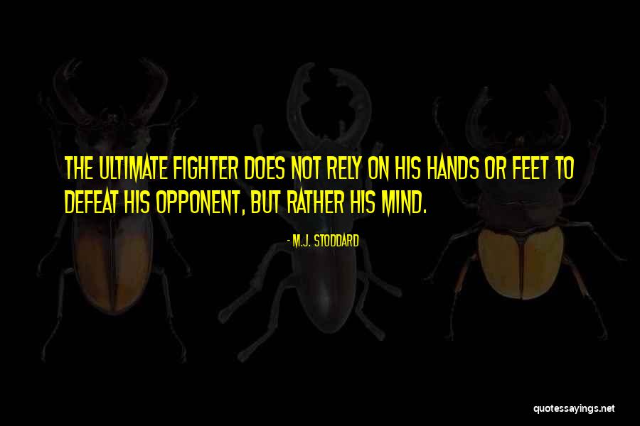 M.J. Stoddard Quotes 862027 M.J. Stoddard Quotes 862027