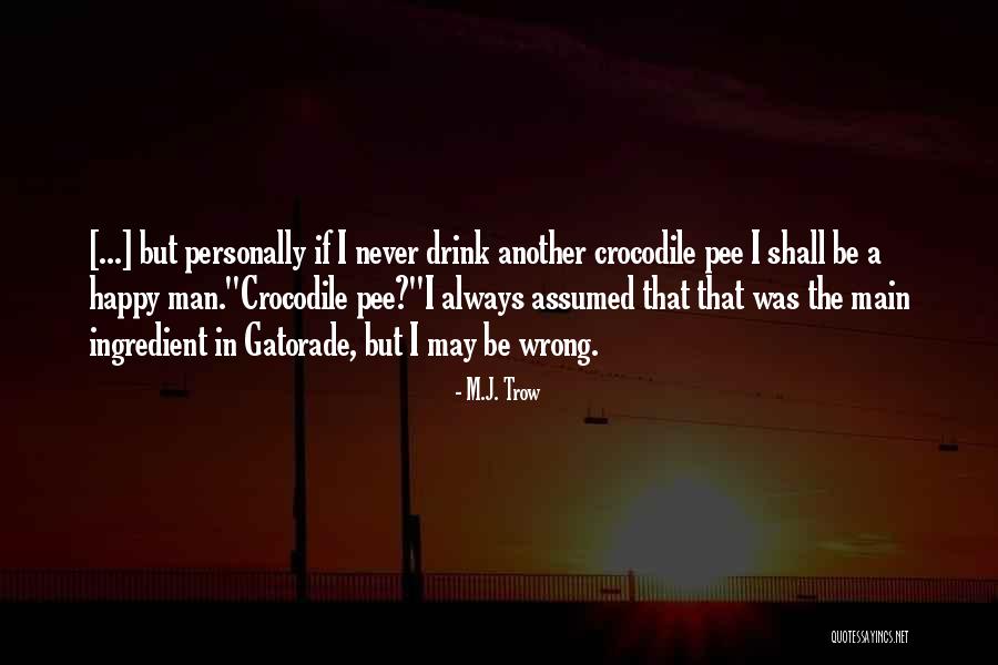 M.J. Trow Quotes 383200 M.J. Trow Quotes 383200