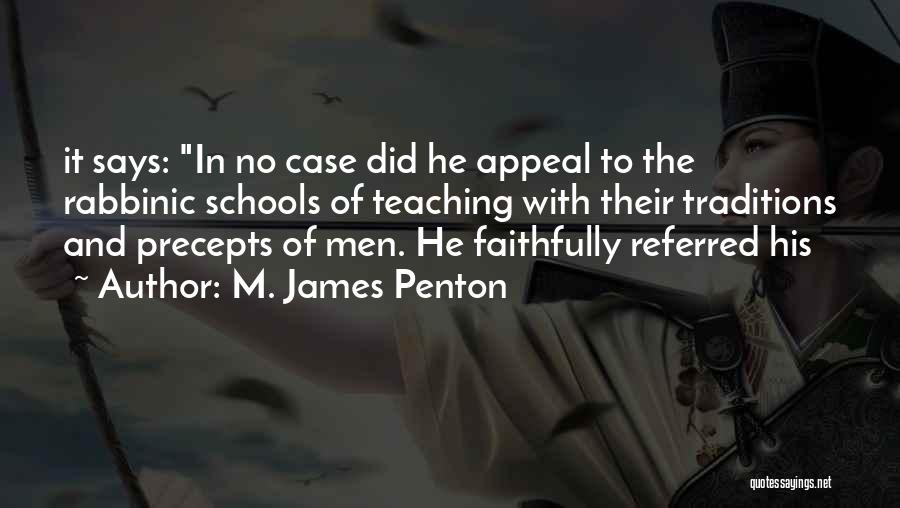 M. James Penton Quotes 1733963