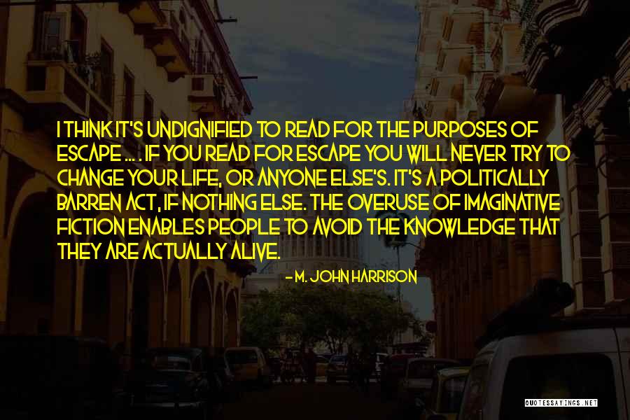 M. John Harrison Quotes 1261244