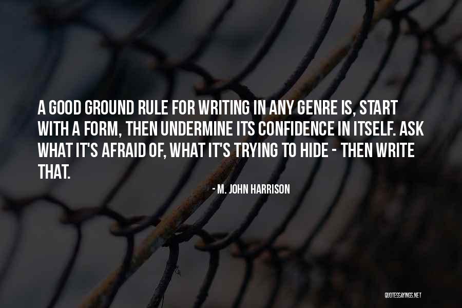 M. John Harrison Quotes 169037