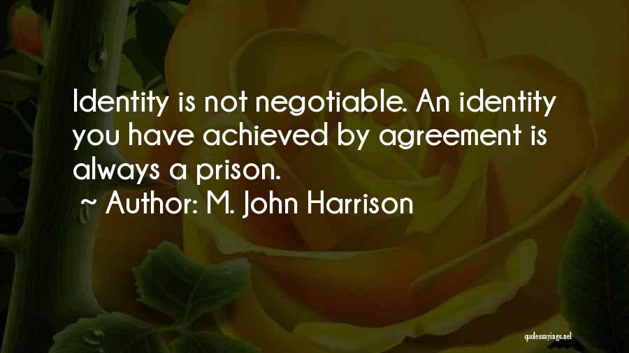 M. John Harrison Quotes 186415