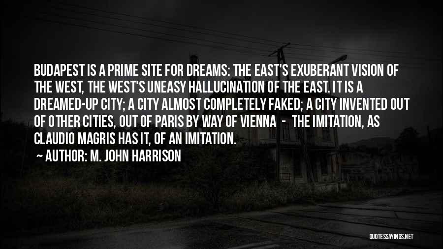 M. John Harrison Quotes 398109