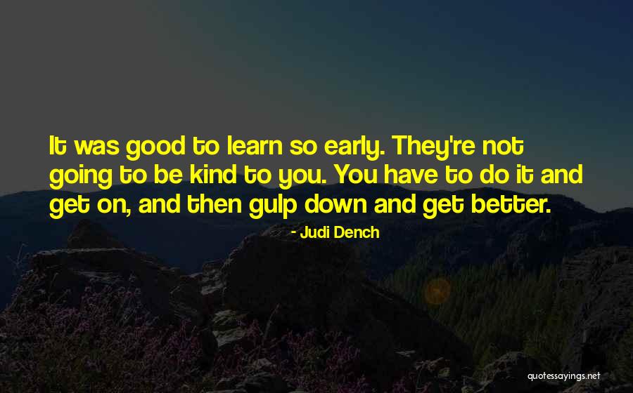 M Judi Dench Quotes By Judi Dench