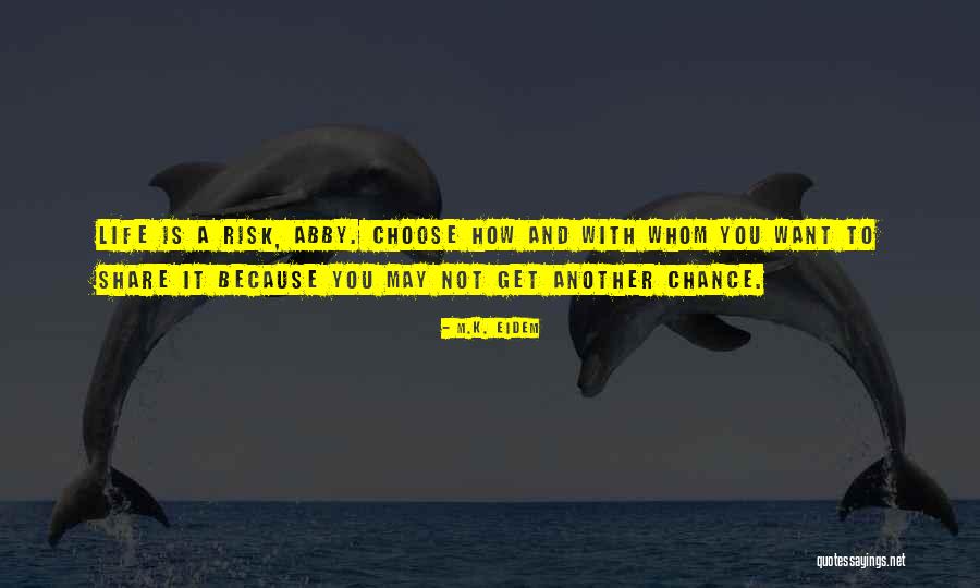 M.K. Eidem Quotes 1312283 M.K. Eidem Quotes 1312283