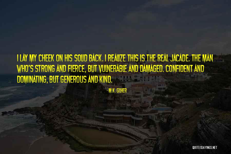 M.K. Gilher Quotes 1550389 M.K. Gilher Quotes 1550389