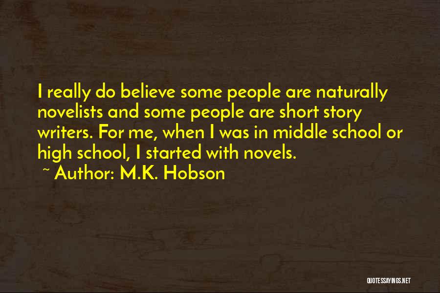 M.K. Hobson Quotes 1416257