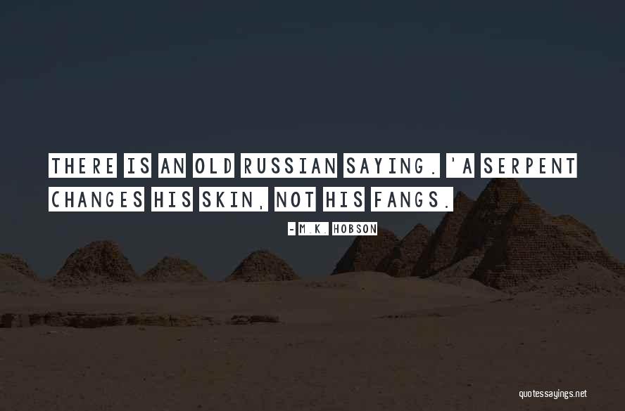 M.K. Hobson Quotes 2268898 M.K. Hobson Quotes 2268898