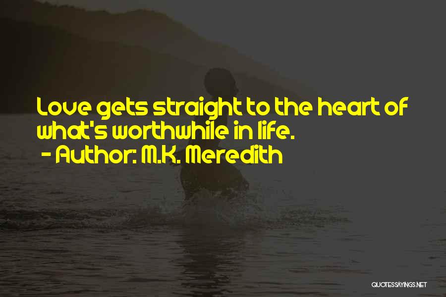 M.K. Meredith Quotes 978823