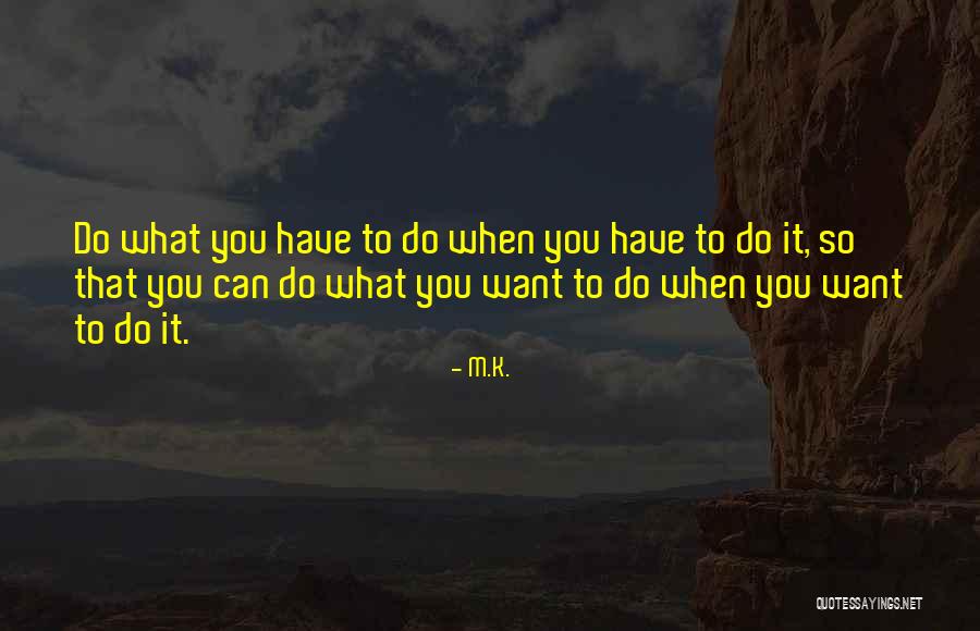 M.K. Quotes 613424 M.K. Quotes 613424