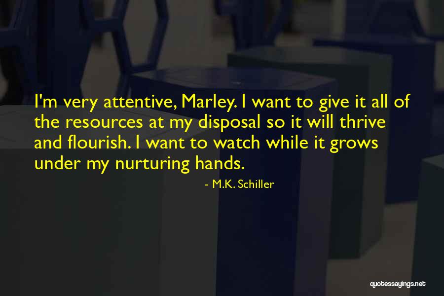 M.K. Schiller Quotes 1750031 M.K. Schiller Quotes 1750031