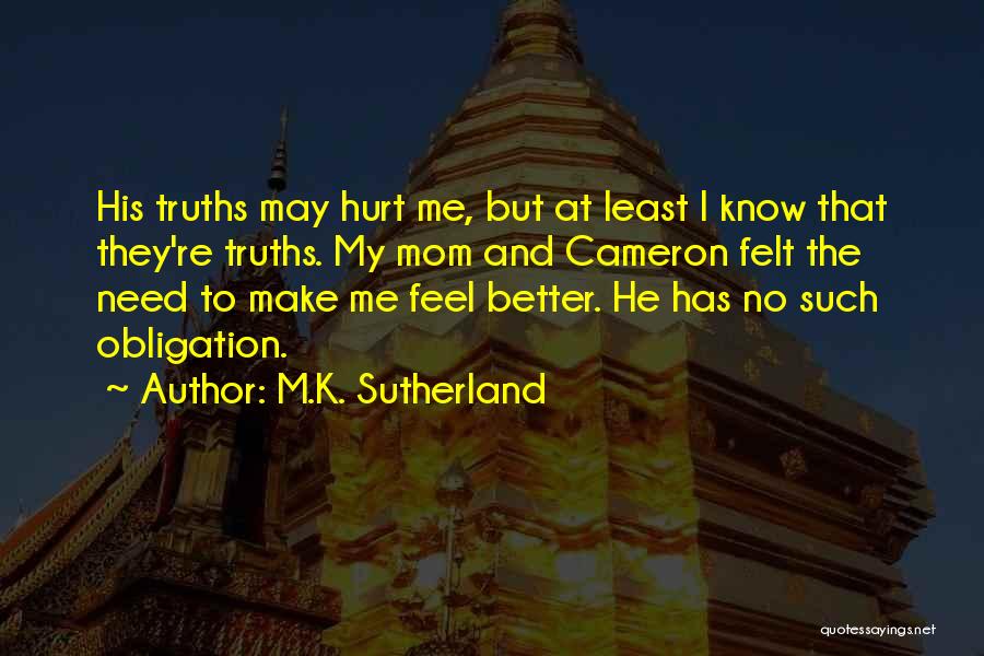 M.K. Sutherland Quotes 2066661