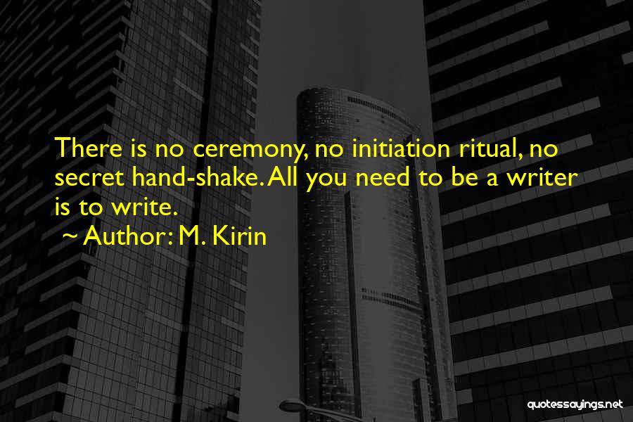 M. Kirin Quotes 1281804
