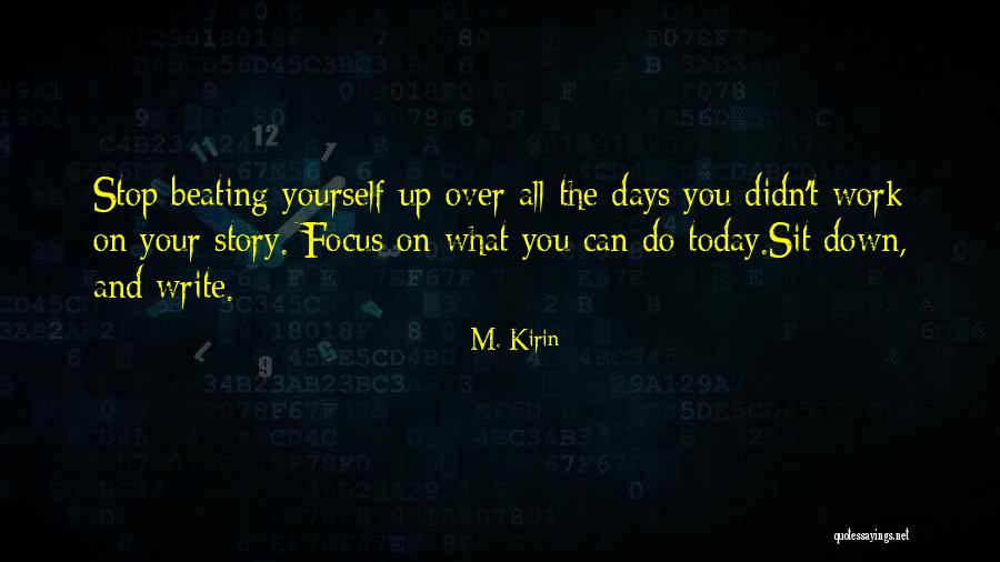 M. Kirin Quotes 806720