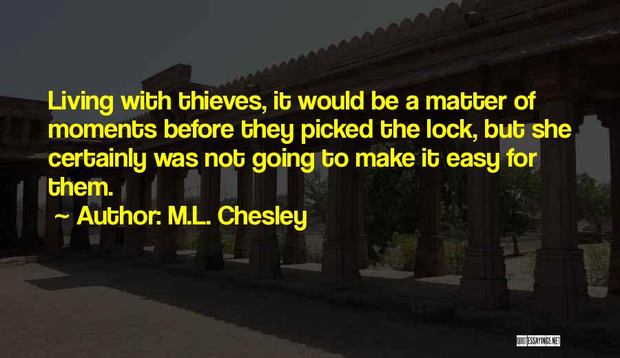 M.L. Chesley Quotes 1984946