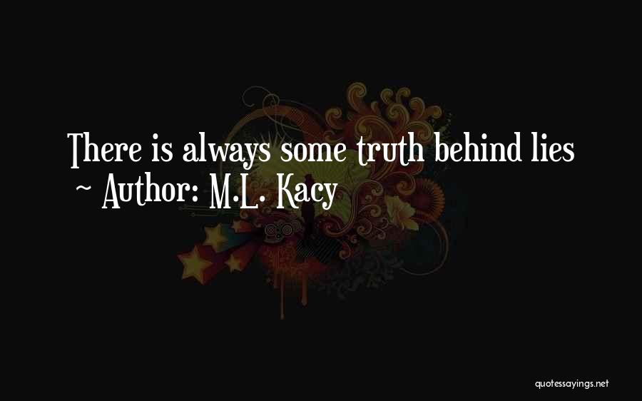 M.L. Kacy Quotes 585438