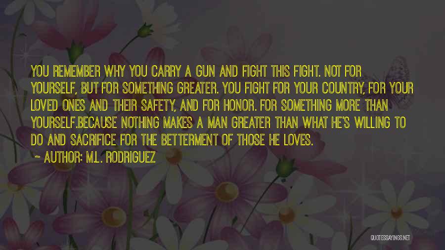 M.L. Rodriguez Quotes 537722