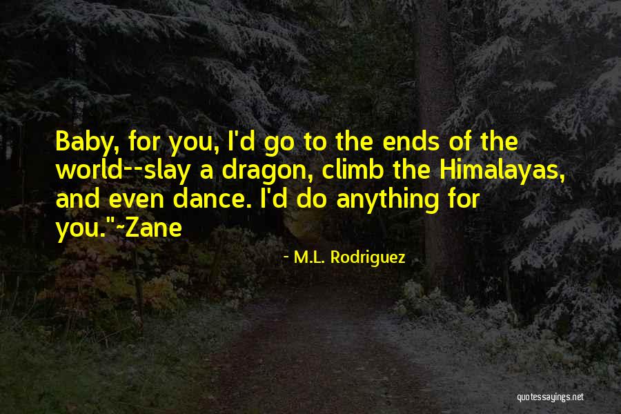 M.L. Rodriguez Quotes 633710