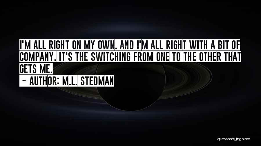 M.L. Stedman Quotes 1151990