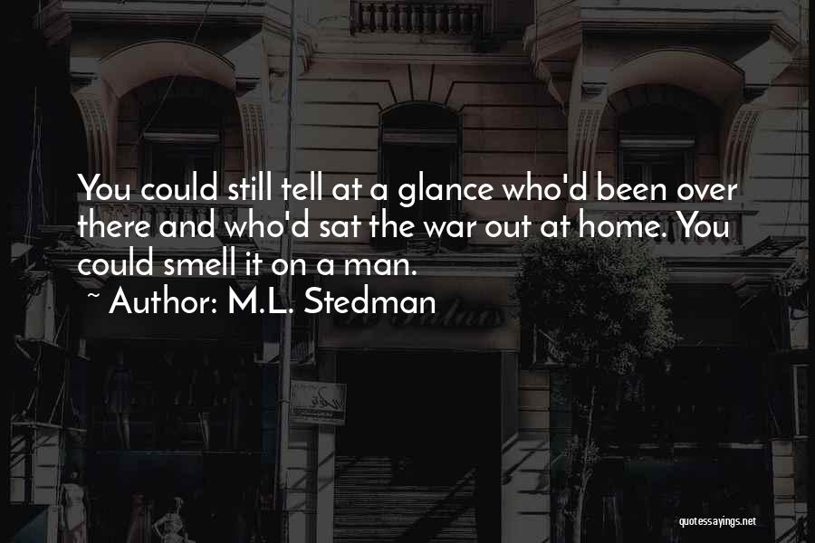 M.L. Stedman Quotes 1157082