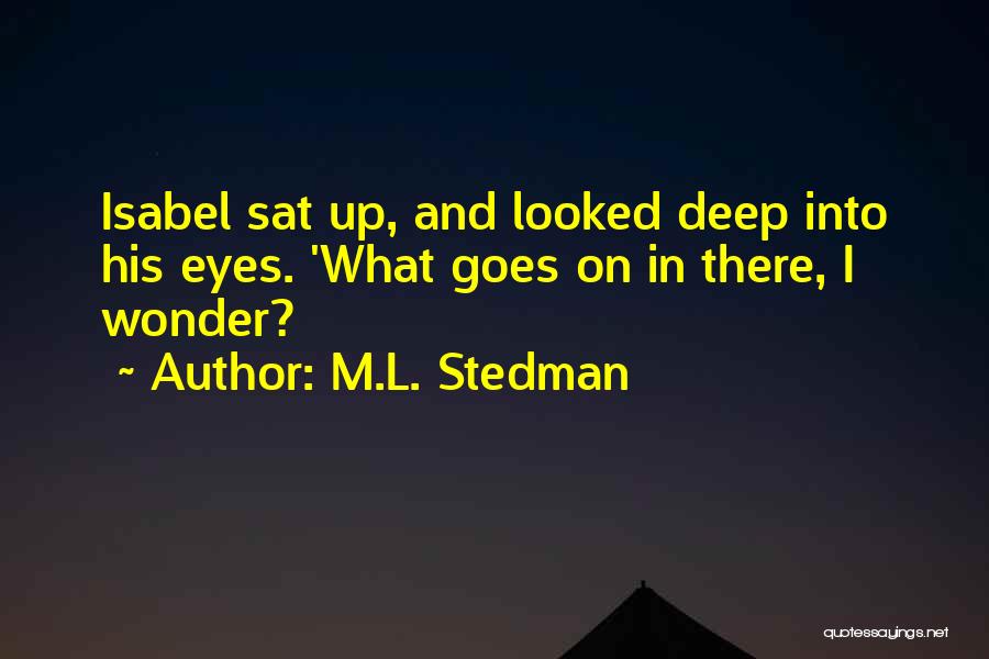 M.L. Stedman Quotes 1589391