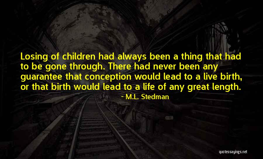 M.L. Stedman Quotes 1735691