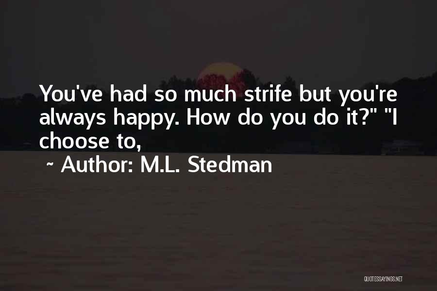 M.L. Stedman Quotes 1785576