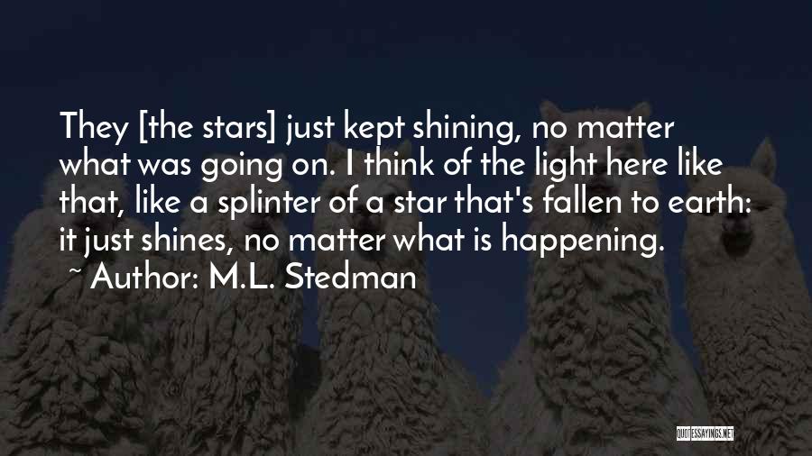 M.L. Stedman Quotes 1821054