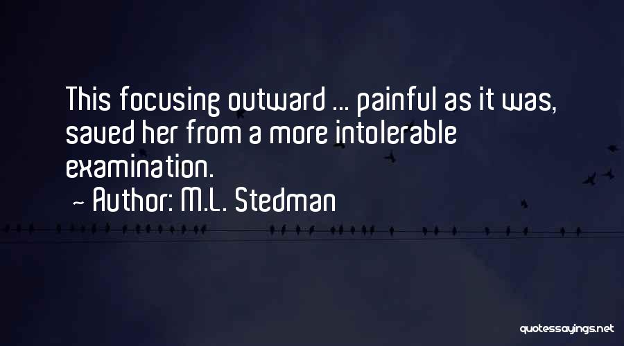 M.L. Stedman Quotes 228276