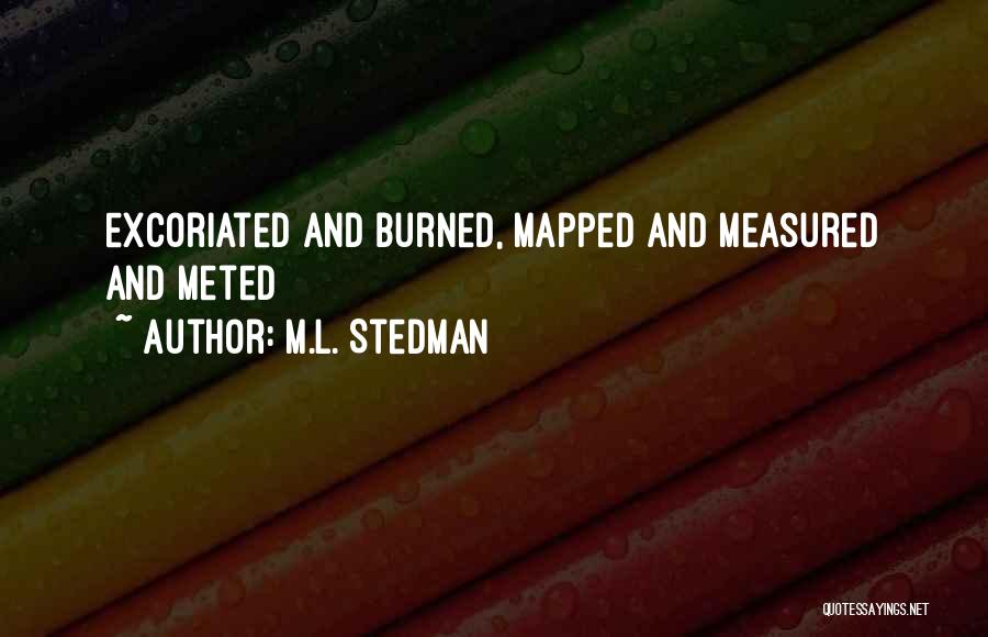 M.L. Stedman Quotes 444004