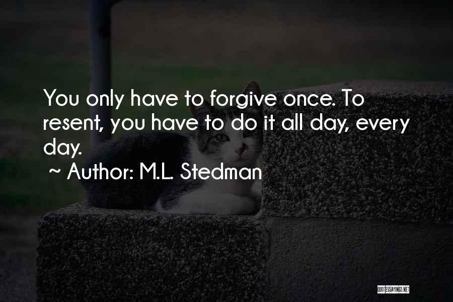 M.L. Stedman Quotes 557304