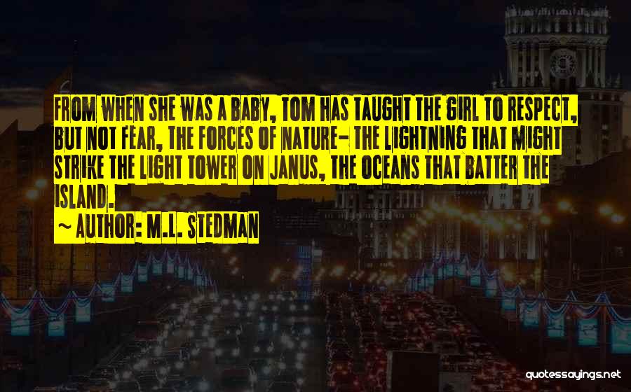 M.L. Stedman Quotes 587831