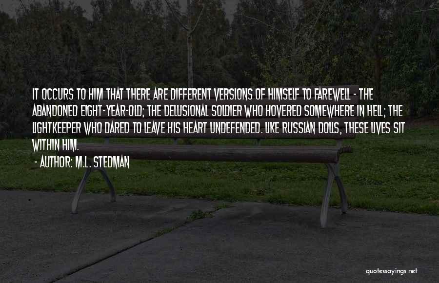 M.L. Stedman Quotes 943106