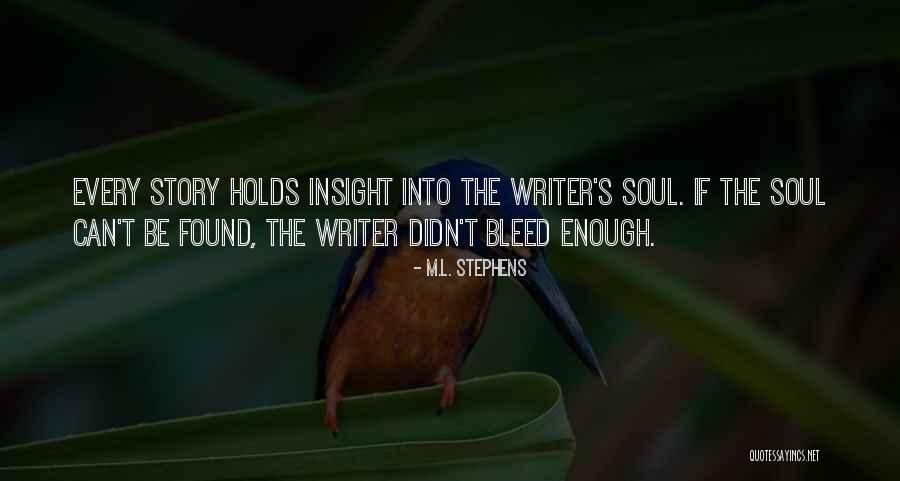 M.L. Stephens Quotes 1111074 M.L. Stephens Quotes 1111074