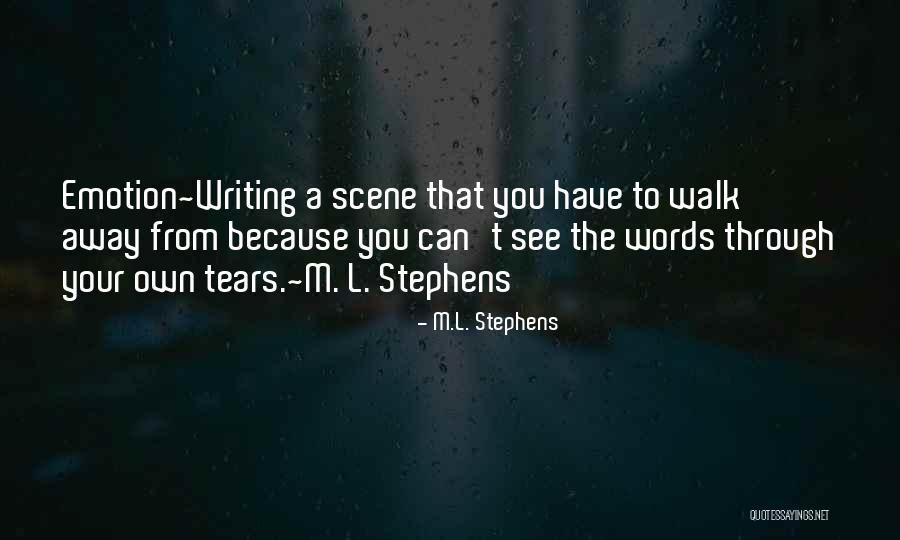 M.L. Stephens Quotes 1341486