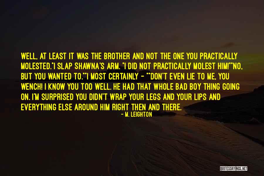 M. Leighton Quotes 1304292 M. Leighton Quotes 1304292