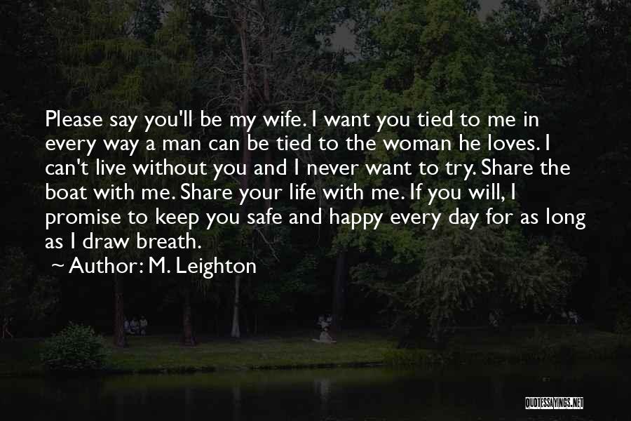 M. Leighton Quotes 1385355
