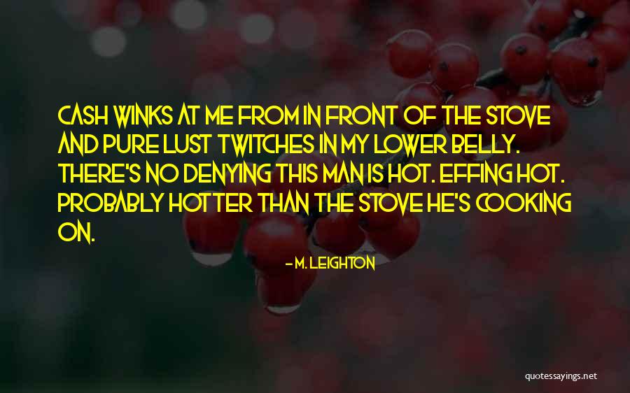 M. Leighton Quotes 1524522 M. Leighton Quotes 1524522