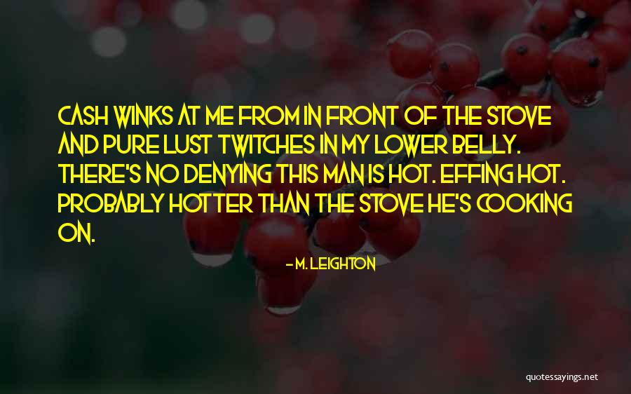 M. Leighton Quotes 1524522