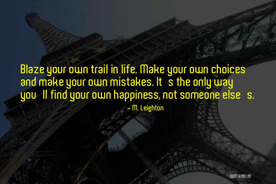 M. Leighton Quotes 1631864 M. Leighton Quotes 1631864